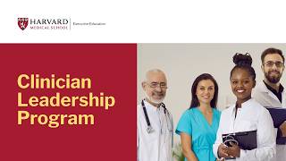 Information session on Harvard Medical School's Clinician Leadership Program