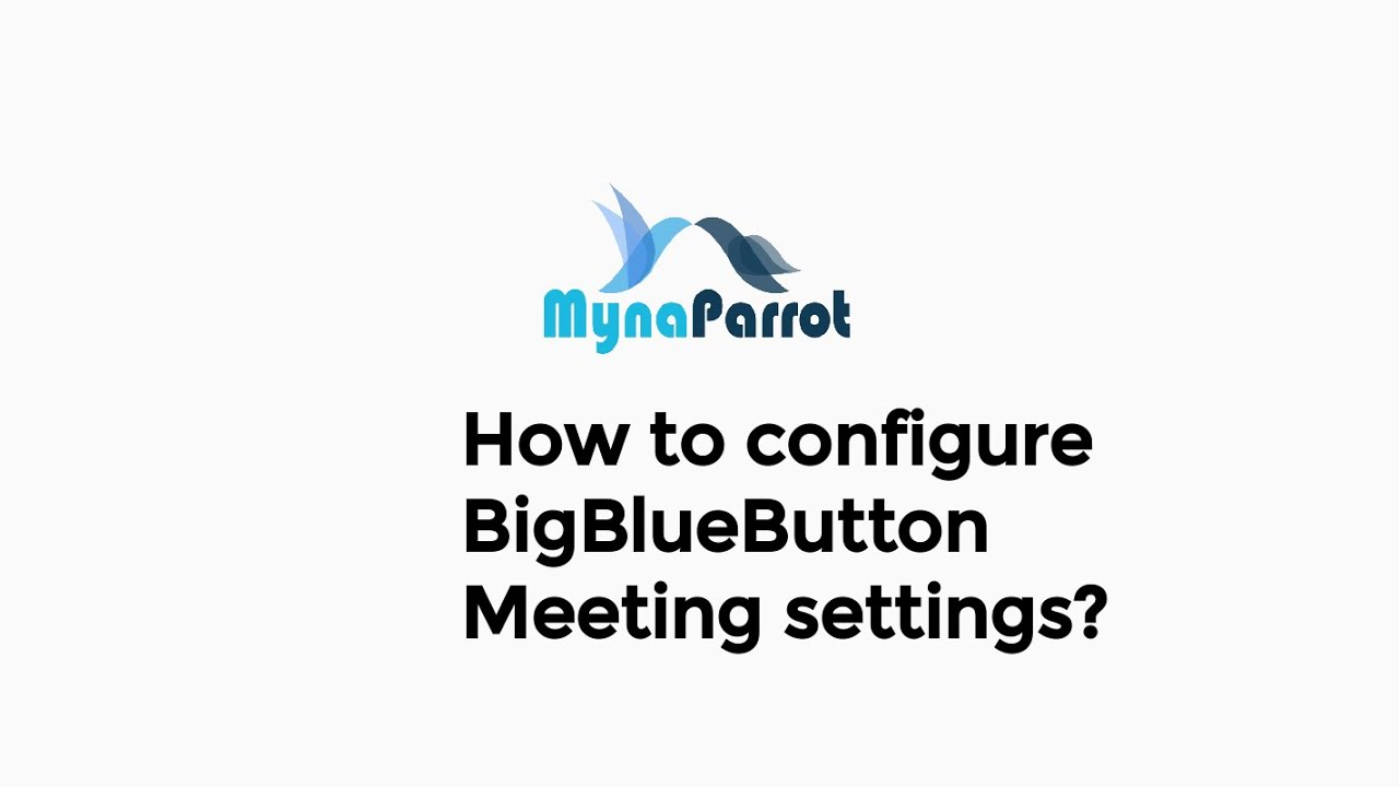 How to configure BigBlueButton Meeting settings - YouTube
