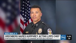 Mayor Greenberg names Humphrey acting LMPD chief