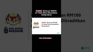 Rasmi Bantuan Rm100 Ini Telah Mula Dikreditkan Setiap Bank