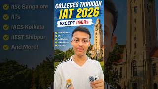 IAT 2026: Admission to Top Institutes Beyond IISERs 📚 | Full Guide