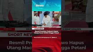 Resmi Presiden Prabowo Hapus Utang Macet Umkm Hingga Petani Inews 1