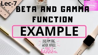 Example of Beta and gamma function| lec-7| BSc mathematics first year