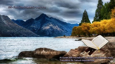 035. Fatir (The Orignator) سورة فاطر (Quran in Arabic and English)