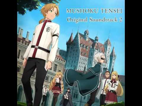 Mushoku Tensei: Jobless Reincarnation Season 2 Full OST