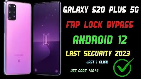 Galaxy S20 Plus 5G Google account bypass Android 12/S20,s20+,s20 ultra frp bypass Last security 2023
