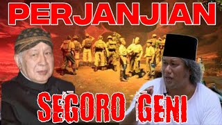 NAPAK TILAS Gus Muwafiq 2021 / Perjanjian Segoro Geni