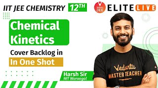 Chemical Kinetics Class 12 | One Shot | Marathon | JEE Main | JEE Advanced |Harsh Sir| VJEE