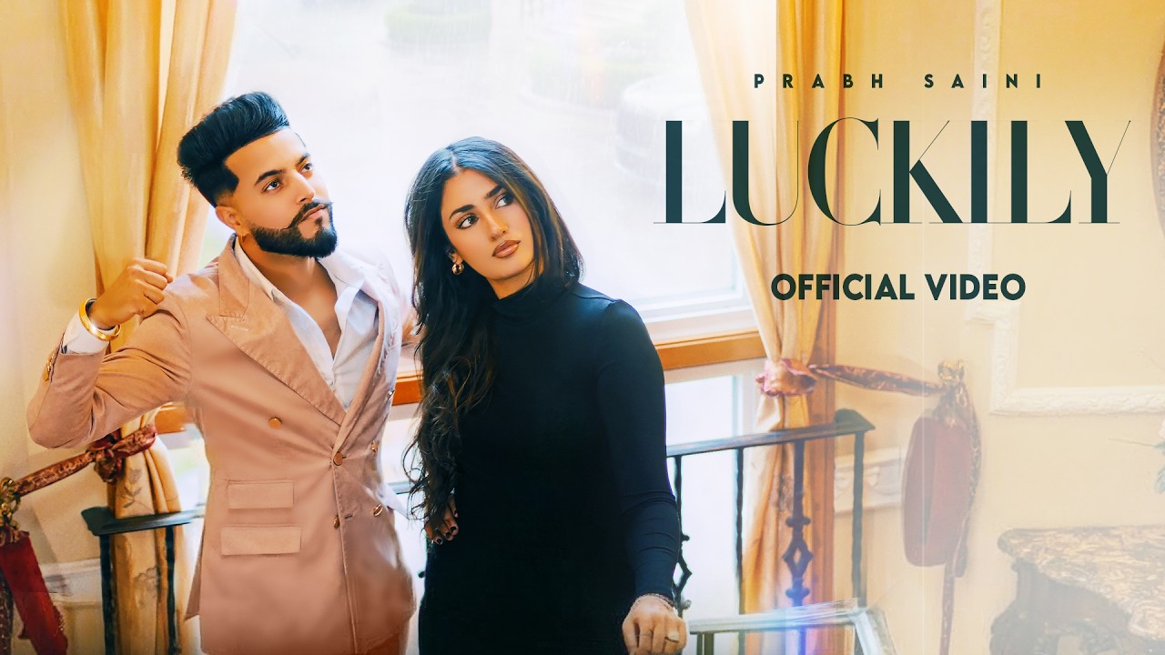 Watch Luckily | Prabh Saini | Deep Jandu | Latest Punjabi Songs 2026 | New Punjabi Songs 2026 on YouTube Watch Luckily | Prabh Saini | Deep Jandu | Latest Punjabi Songs 2026 | New Punjabi Songs 2026 on YouTube