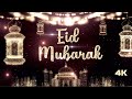 1 hour eid mubarak 4k screensaver   beautiful islam