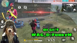 Phối đồ Như WAG.FunkyM Đi giết WAG_ĐệFunkyM và cài kết ???// JokGaming TV