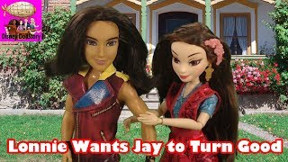 Lonnie Wants Jay to Turn Good - Episode 9 Disney Descendants Friendship Story Play Series