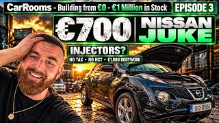 EP.3- €700 Gamble on a Nissan Juke.. Was it a mistake