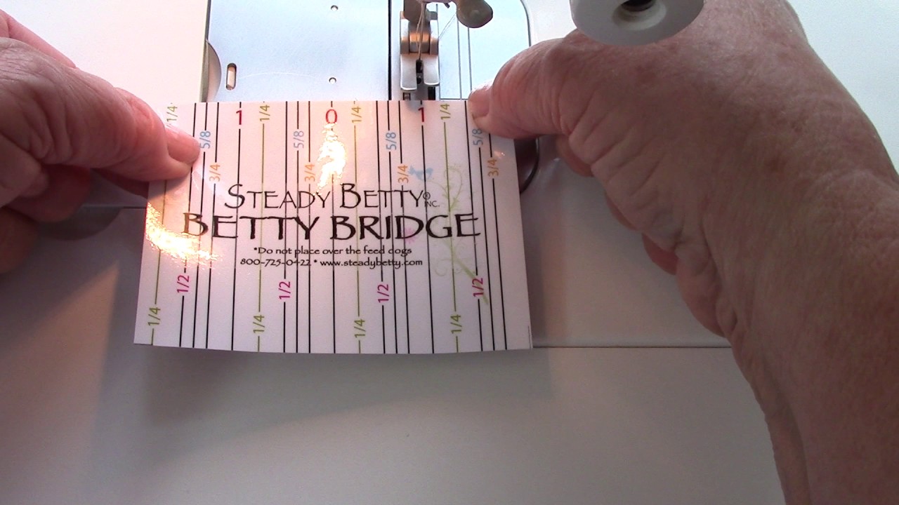 Steady Betty Tutorial For The Betty Bridge Supreme With Seam Guides Youtube