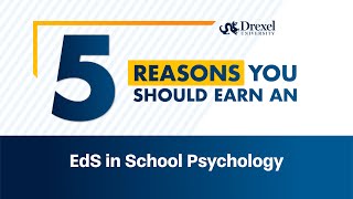 5 Reasons You Should Earn an EdS in School Psychology