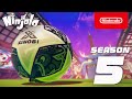 Ninjala - Season 5 Launch Trailer - Nintendo Switch