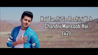 SUN LE SAATHIYA LYRICS | Stebin Ben | Amjad Nadeem Aamir | Abhishek & Gima | Pawan Kumar |