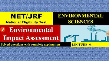 EIA | NTA UGC NET environmental sciences previous years solved questions | mind mapping