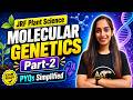 Molecular Genetics PYQs Simplified | JRF Plant Science Part-2 🔥