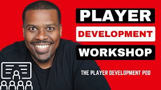 How This Workshop Will Help YOU CREATE an IMPACTFUL Player Development Plan