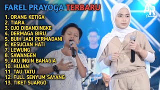 FAREL PRAYOGA FULL ALBUM TERBARU | ORANG KETIGA, DERMAGA BIRU, TIARA - FAREL PRAYOGA