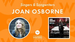 Singers & Songwriters: Joan Osborne