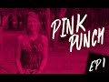 Pink Punch - Episódio 1 // Equilíbrio