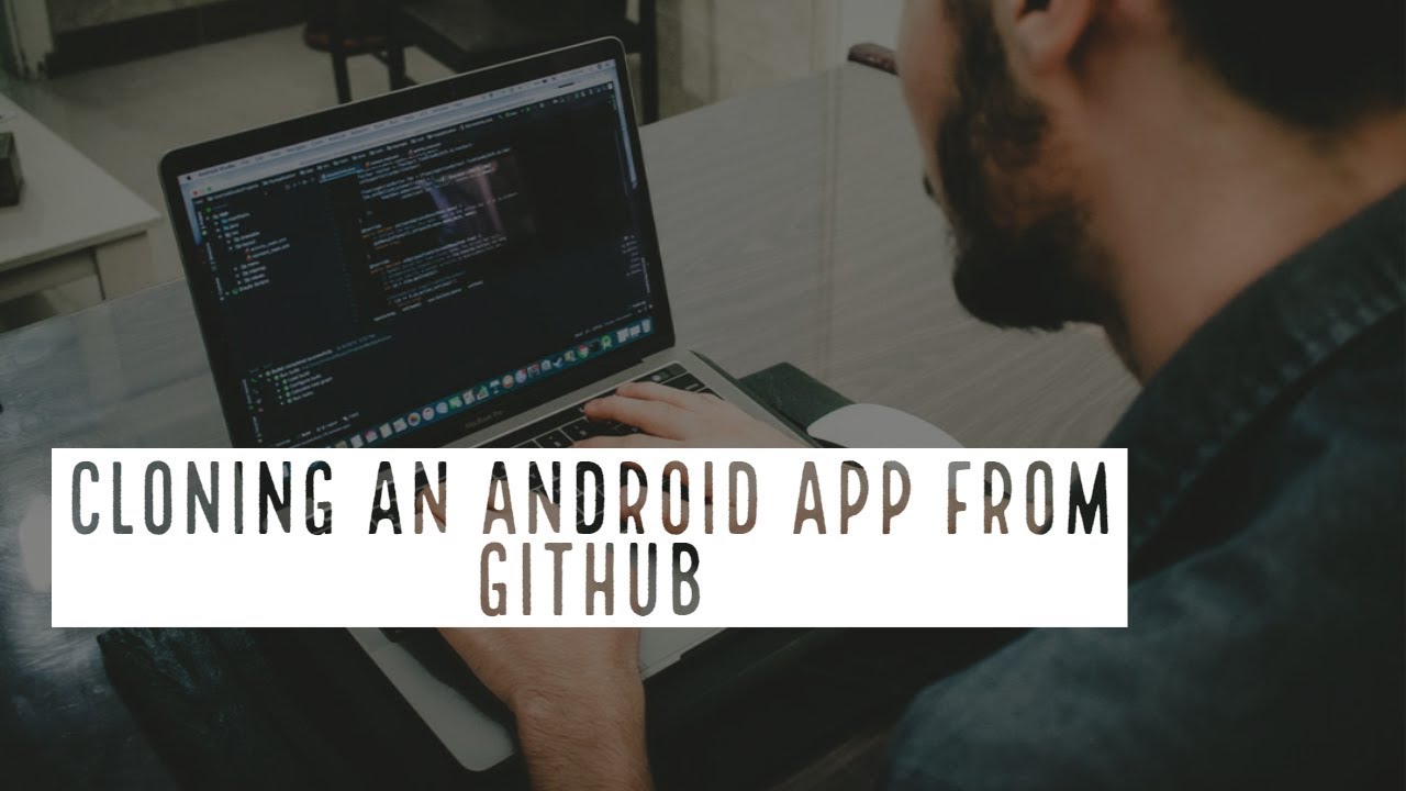 How To Clone An App/Project From Github In Android Studio? 2021