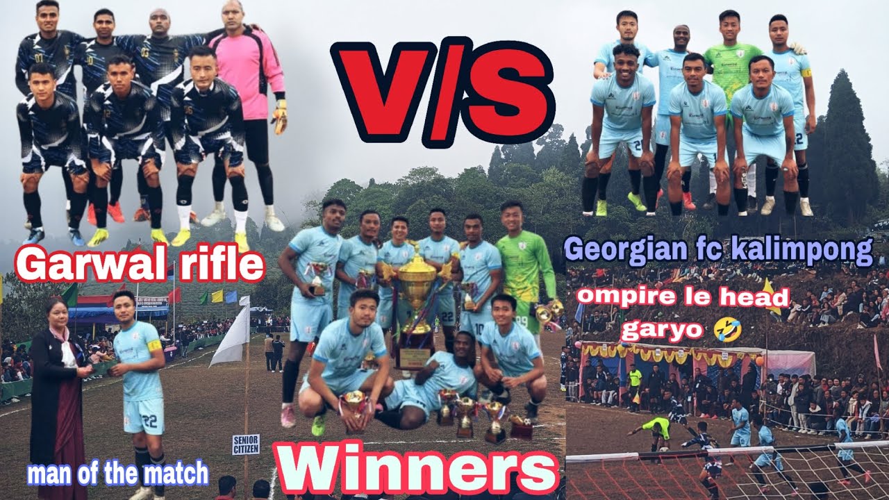 Georgian fc ⚽V/S Gharwal rifle⚽//organised by ex service man sonada pacheng//Final match