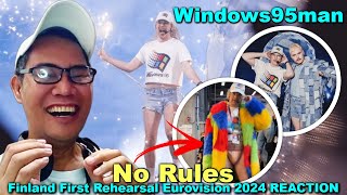 Windows95man - No Rules - Finland First Rehearsal Eurovision 2024 REACTION