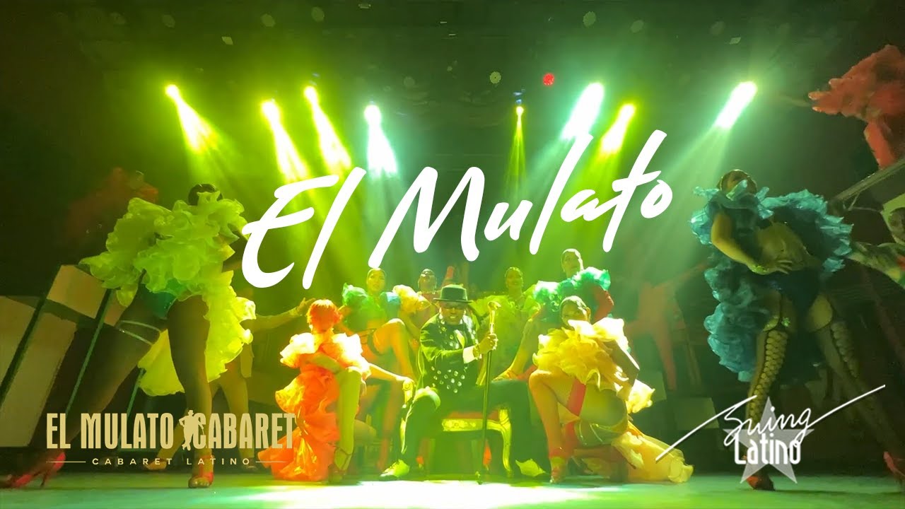 El Mulato I Swing Latino desde El Mulato Cabaret