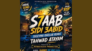 Rif Ray Club Remix  Performance S7ab Sidi 3abid 7oceyma