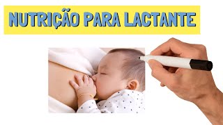 Nutrição Na Lactação | Dicas Nutricionais Para Lactantes Na Amamentação