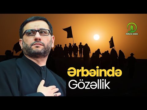 Ərbəin - (Bir ərəb pulunu yığırdı ki ehsan versin) - Hacı Şahin Həsənli