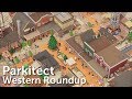 Parkitect Campaign (Part 4) - Western Roundup - Blueprint-worthy Coasters