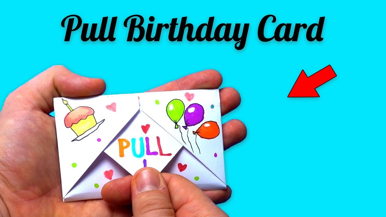 DIY Pull Birthday Card | letter folding origami | Greeting Card - YouTube