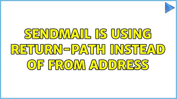 sendmail is using return-path instead of from address (2 Solutions!!)