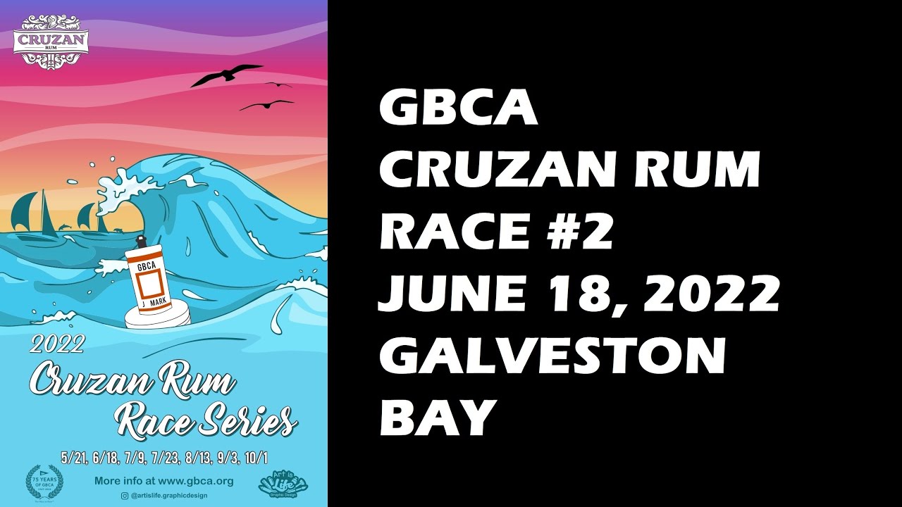 2022 GBCA Cruzan Rum Race #2 Highlights