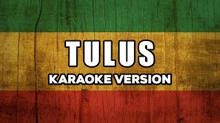 TULUS - Shinta Arshinta Ft Arya Galih (Karaoke Reggae Ska Version)