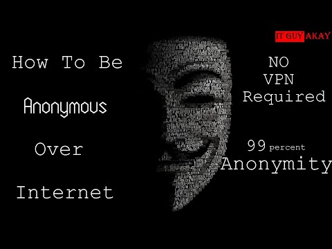 How To Be Anonymous On Internet | Anonymous Internet Surfing