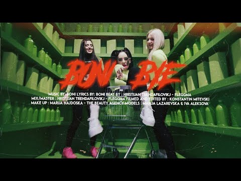 Boni - Bye (Official Video)