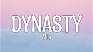 MIIA - Dynasty (Lyrics)