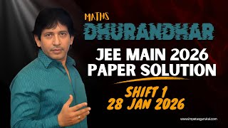 JEE Main 2026 | 28 Jan Shift 1 | Maths Question Paper Solution | Detailed Explanation | Dhurandhar