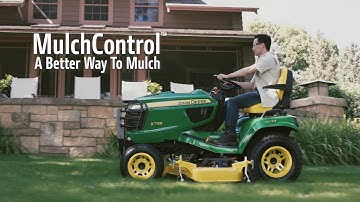 MulchControl™ | John Deere X700 Series Tractors