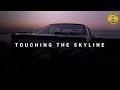 Touching the skyline