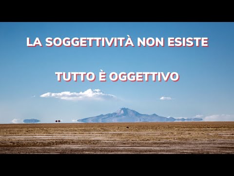 Video: L'obiettività è una soggettività?