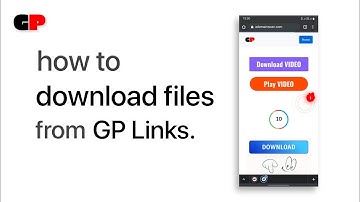[ latest method ] How to download file from GP Links 2021