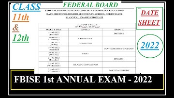 Federal board Class 11 and 12 FBISE DATE SHEET (2022) | FBISE Intermediate Date | HSSC date sheet
