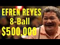 Reyes vs  Rodney Morris $500,000 8-ball.