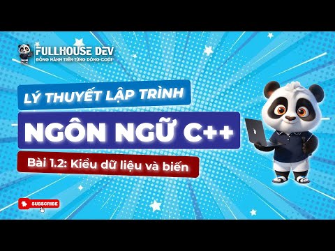 Video 1.2 KIỂU DỮ LIỆU VÀ BIẾN TRONG NGÔN NGỮ C LIỆU CÓ KHÓ ? - youtube